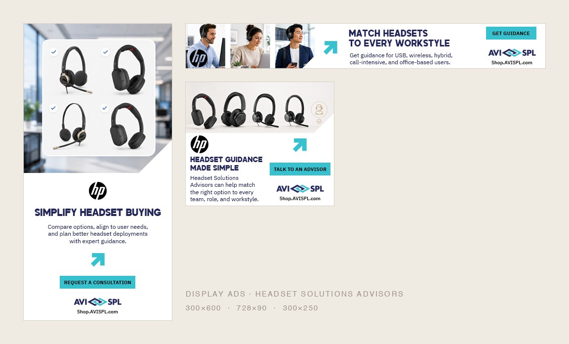 Three Headset Solutions Advisors display ads in 300x600, 728x90 and 300x250 sizes, built by Javi Sola