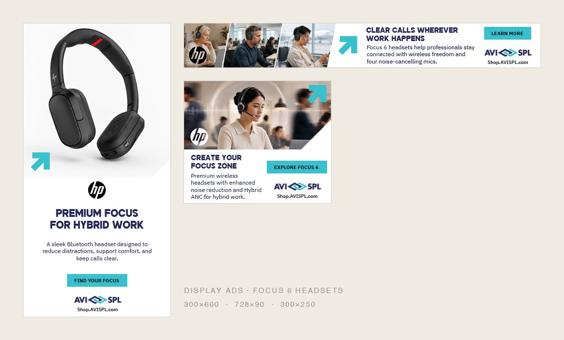 Three HP Poly Focus 6 Headsets display ads in 300x600, 728x90 and 300x250 sizes, built by Javi Sola
